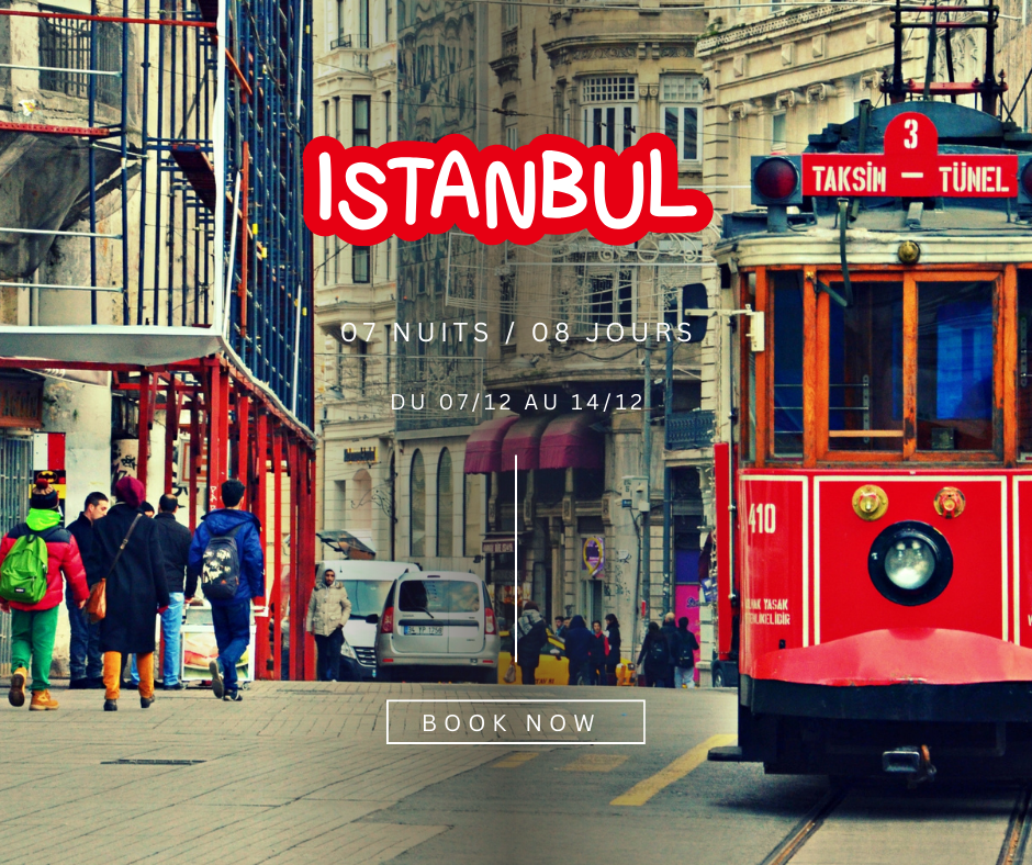 Istanbul 07 nuits/08 jours (Début Décembre)