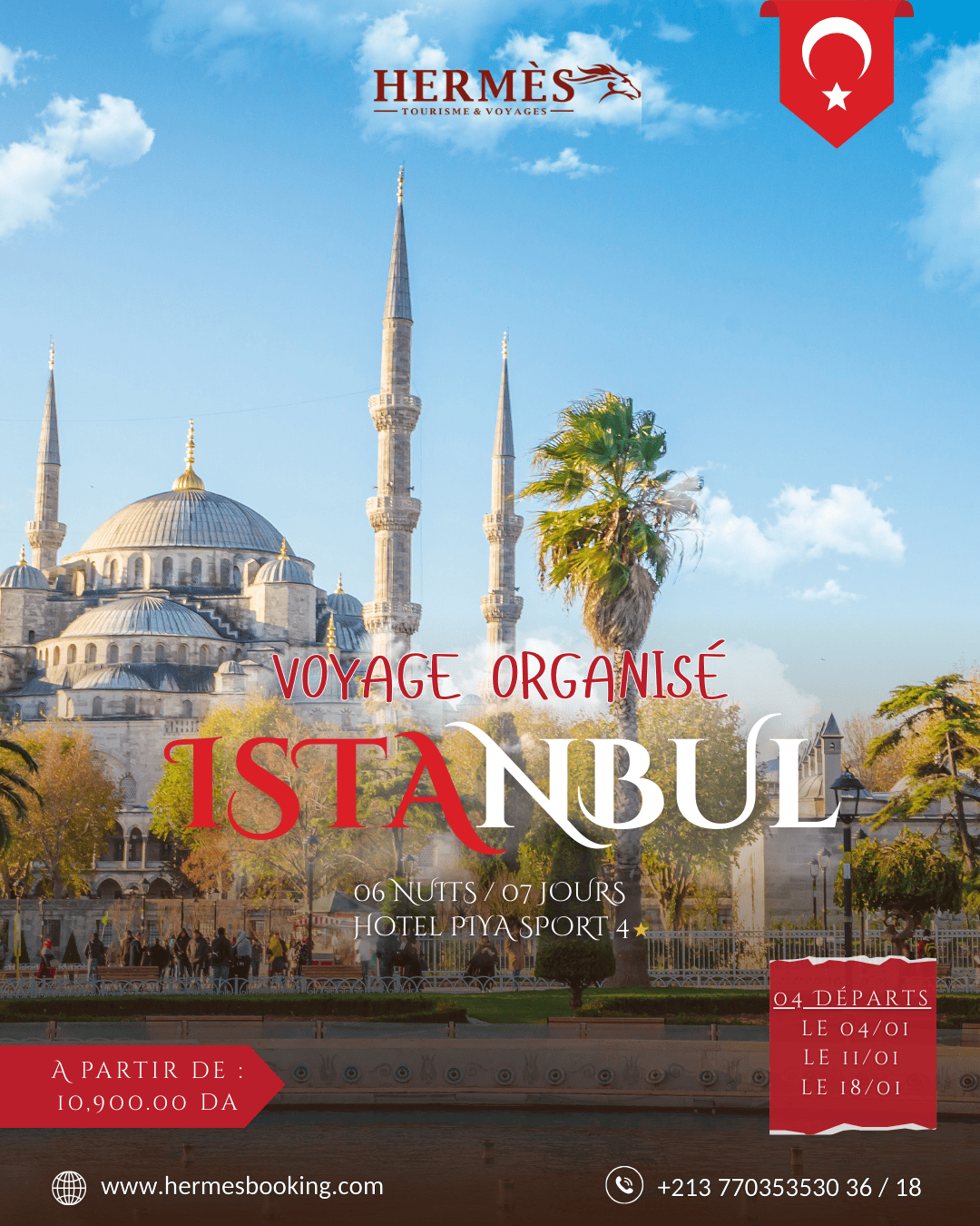 ISTANBUL 06 NUITS / 07 JOURS