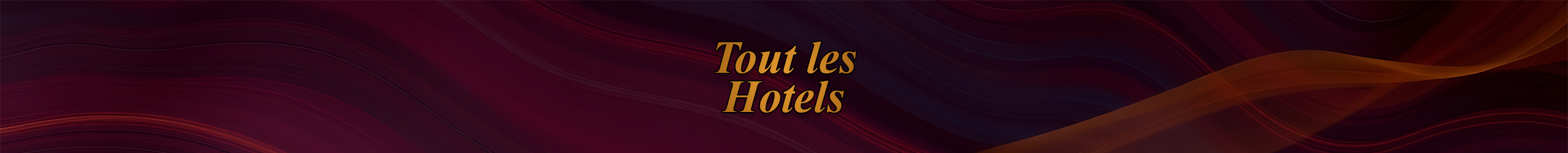 Hôtels